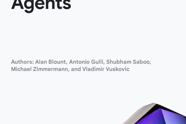 دليلك المبسط من Google لفهم بنية “الوكلاء الذكيين” والانطلاق في المسار